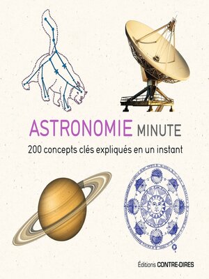cover image of Astronomie minute--200 concepts clés expliqués en un instant